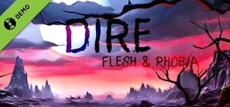 Dire - Flesh and Phobia Demo cover art