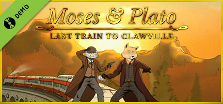 Moses & Plato - Last Train to Clawville Demo cover art