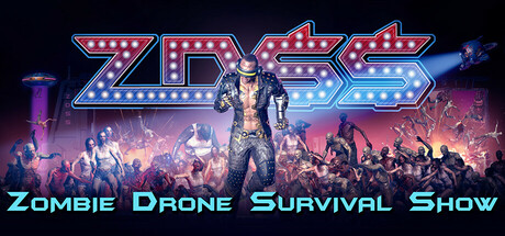 ZDSS: Zombie Drone Survival Show cover art