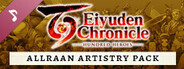 Eiyuden Chronicle: Hundred Heroes - Allraan Artistry Pack