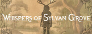 Whispers Of Sylvan Grove