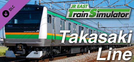 JR EAST Train Simulator: Takasaki Line (Ueno to Takasaki) E233-3000 series cover art