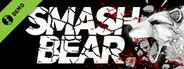 Smash Bear Demo