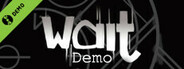 Wait - Extended Demo