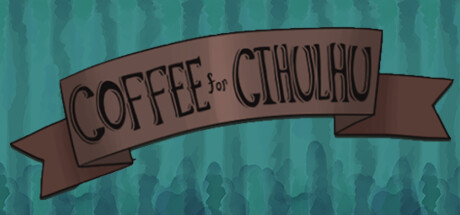 Coffee For Cthulhu PC Specs