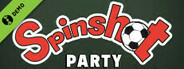 Spinshot Party Demo