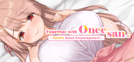 Together with Oneesan~Yuina's Sweet Encouragement~ cover art