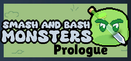 Smash and Bash Monsters: Prologue cover art