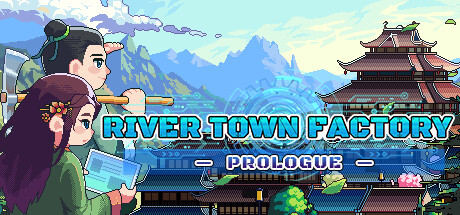 River Town Factory: Prologue cover art