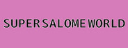 SUPER_SALOME_WORLD