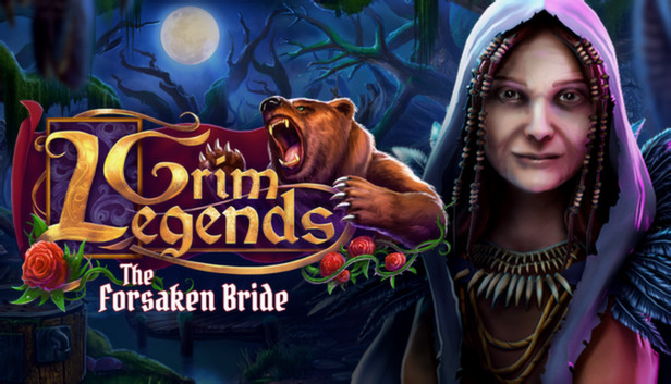 Grim Legends: The Forsaken Bride