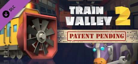 Train Valley 2 - Patent Pending cover art