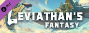 The Leviathan's Fantasy（仙门DLC）