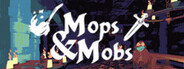 Mops & Mobs: A Sweeping Dungeon Novel