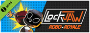 Lockjaw: Robo-Royale Demo