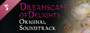 Dreamscape of Delights Soundtrack
