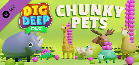 Dig Deep: Chunky Pets cover art