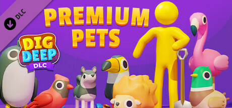 Dig Deep: Premium Pets cover art