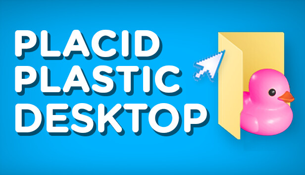 Placid Plastic Desktop