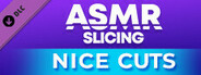 ASMR Slicing: Nice Cuts