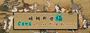 Cats of the Ming Dynasty System Requirements