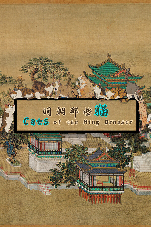 Cats of the Ming Dynasty for steam