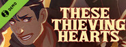 These Thieving Hearts Demo