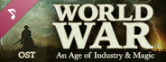 World War: An Age of Industry & Magic Soundtrack
