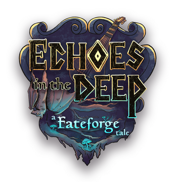 Echoes in the Deep - A Fateforge Tale Logo