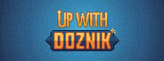 Up With Doznik