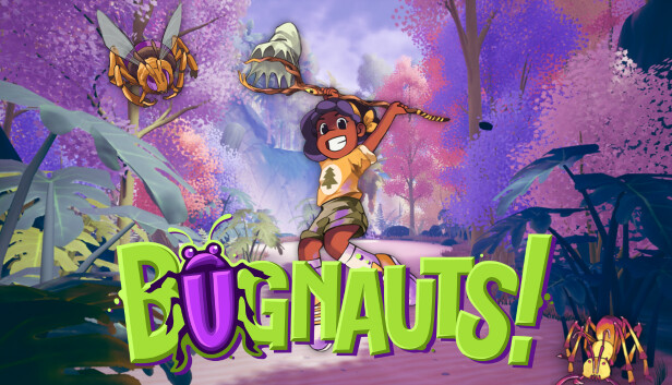Bugnauts!