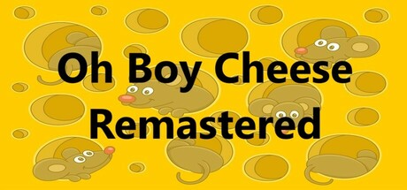 Oh Boy Cheese Remastered cover art