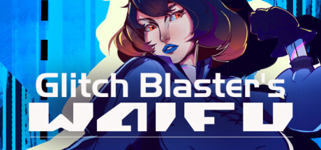 Glitch Blaster's Waifu cover art