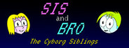 SIS and BRO: The Cyborg Siblings System Requirements