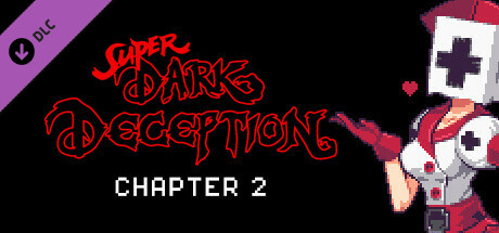 Super Dark Deception - Chapter 2 cover art