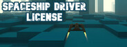 Spaceship Driver License System Requirements