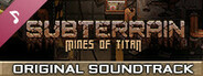 Subterrain: Mines of Titan Soundtrack