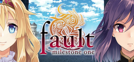 fault - milestone one