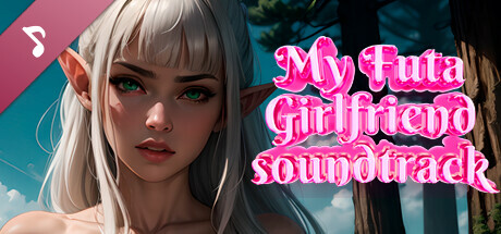 My Futa Girlfriend 🔞 Soundtrack cover art