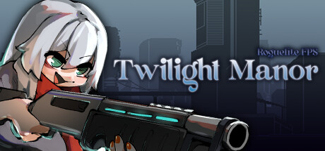 Twilight Manor: Roguelite FPS cover art