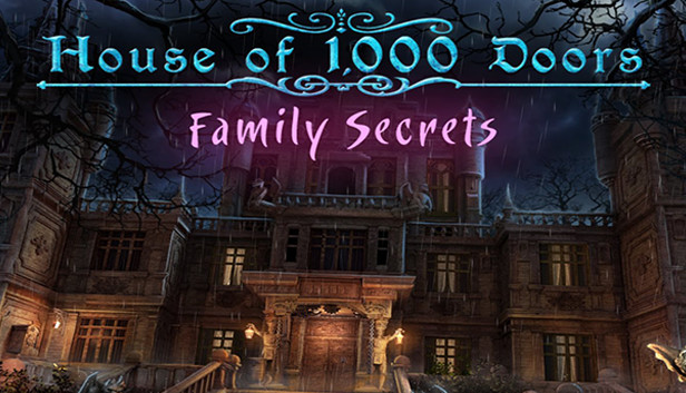 House of 1,000 Doors - Family Secrets