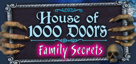 House of 1,000 Doors - Family Secrets