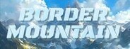 Border Mountain System Requirements