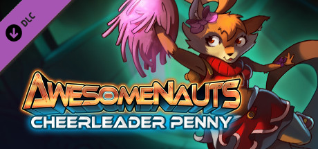 Awesomenauts - Cheerleader Penny cover art