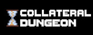 Collateral Dungeon Playtest