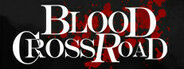 Blood Crossroad Playtest