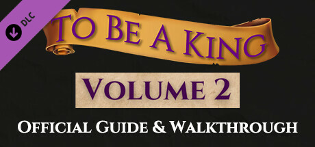 To Be A King Volume 2 - Official Guide cover art