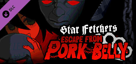 Star Fetchers: Escape from Pork Belly cover art