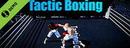 Tactic Boxing Demo