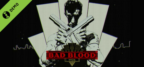 BAD BLOOD: 1926 Demo cover art